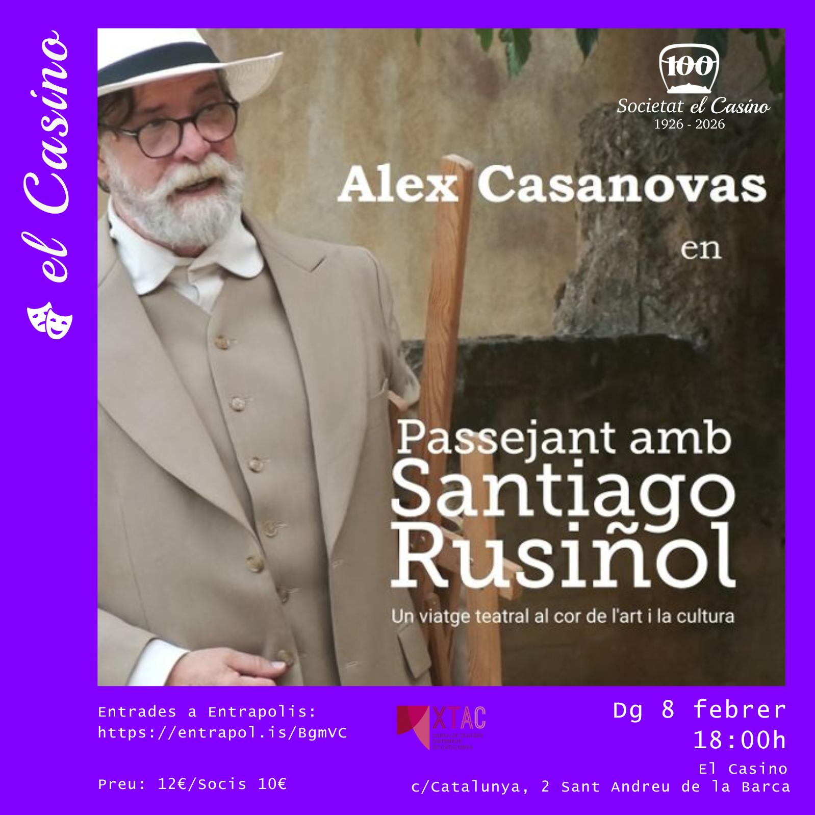 Cartell promocional de l'obra Passejant amb Santiago Rusiñol : un viatge teatral al cor de l'art i la cultura