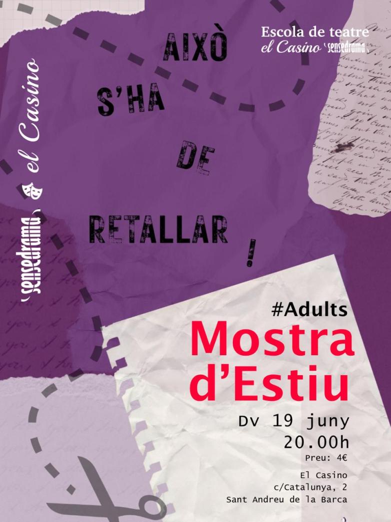 Cartell promocional de la Mostra d'Estiu dels alumnes adults de l'Escola de Teatre El Casino - Sensedrama